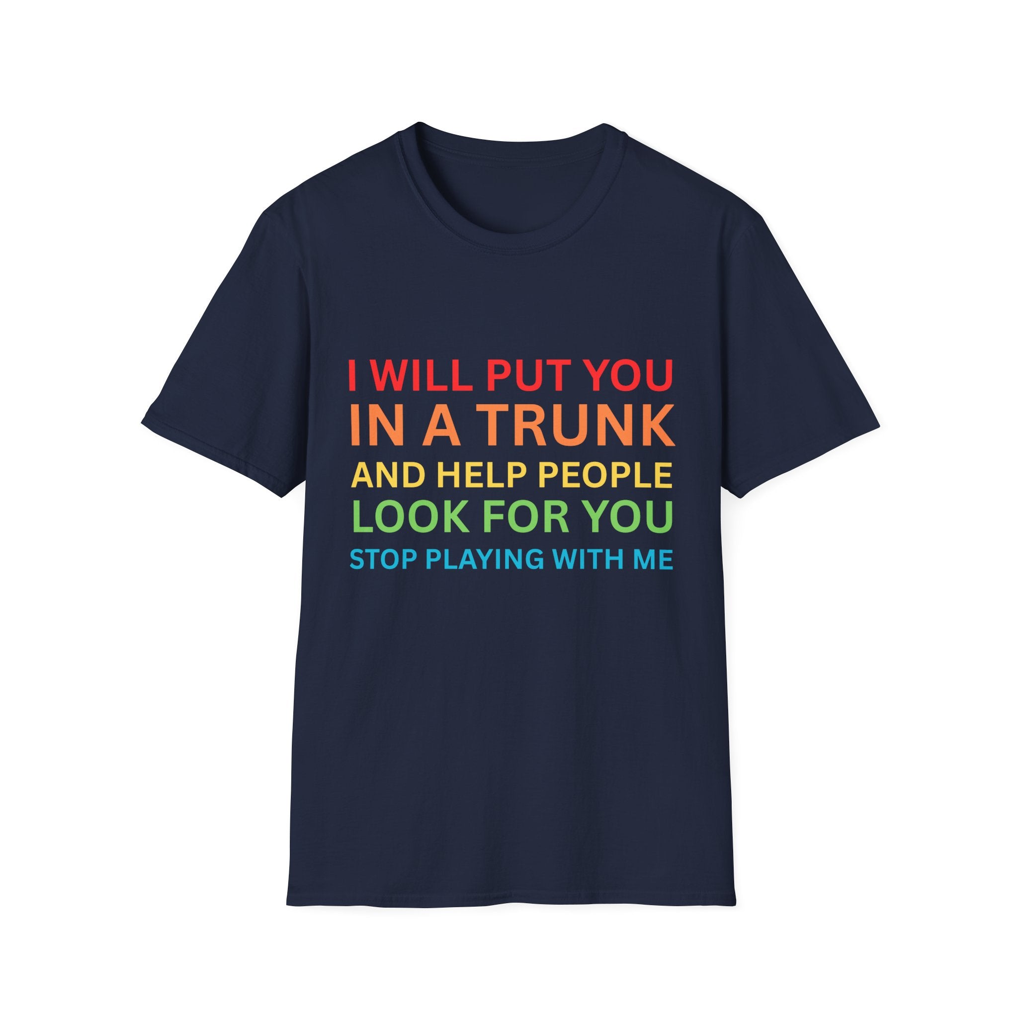 In a Trunk T-Shirt -  - Fun Gift, Casual Wear, Statement Tee, Quirky Fashion, Unique Humor