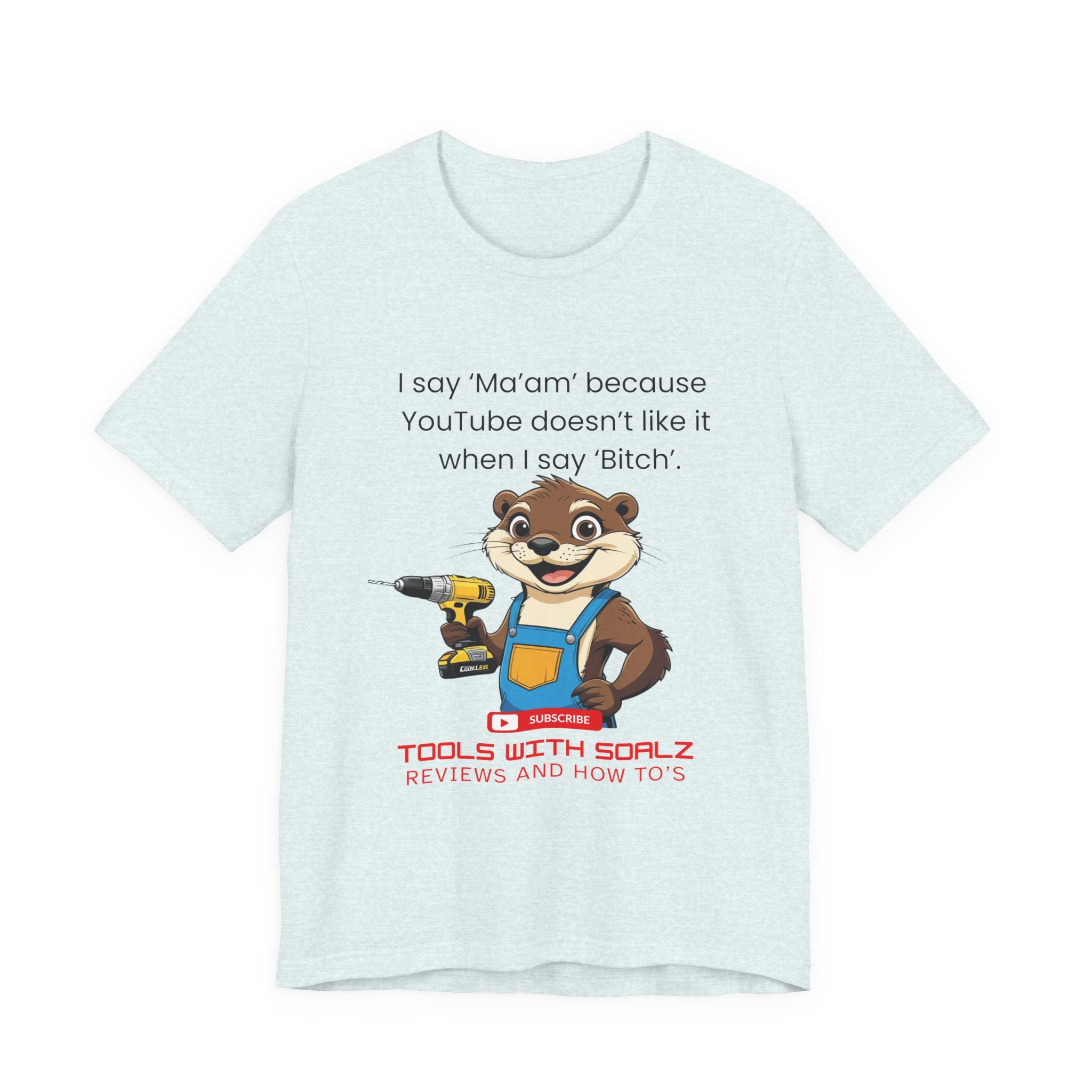 Ma'am, Tools with SoAlz, DIY Enthusiast Tee, Humor Shirt for Handyman, Birthday Gift for Dad, Casual Wear, YouTube Inspired T-Shirt