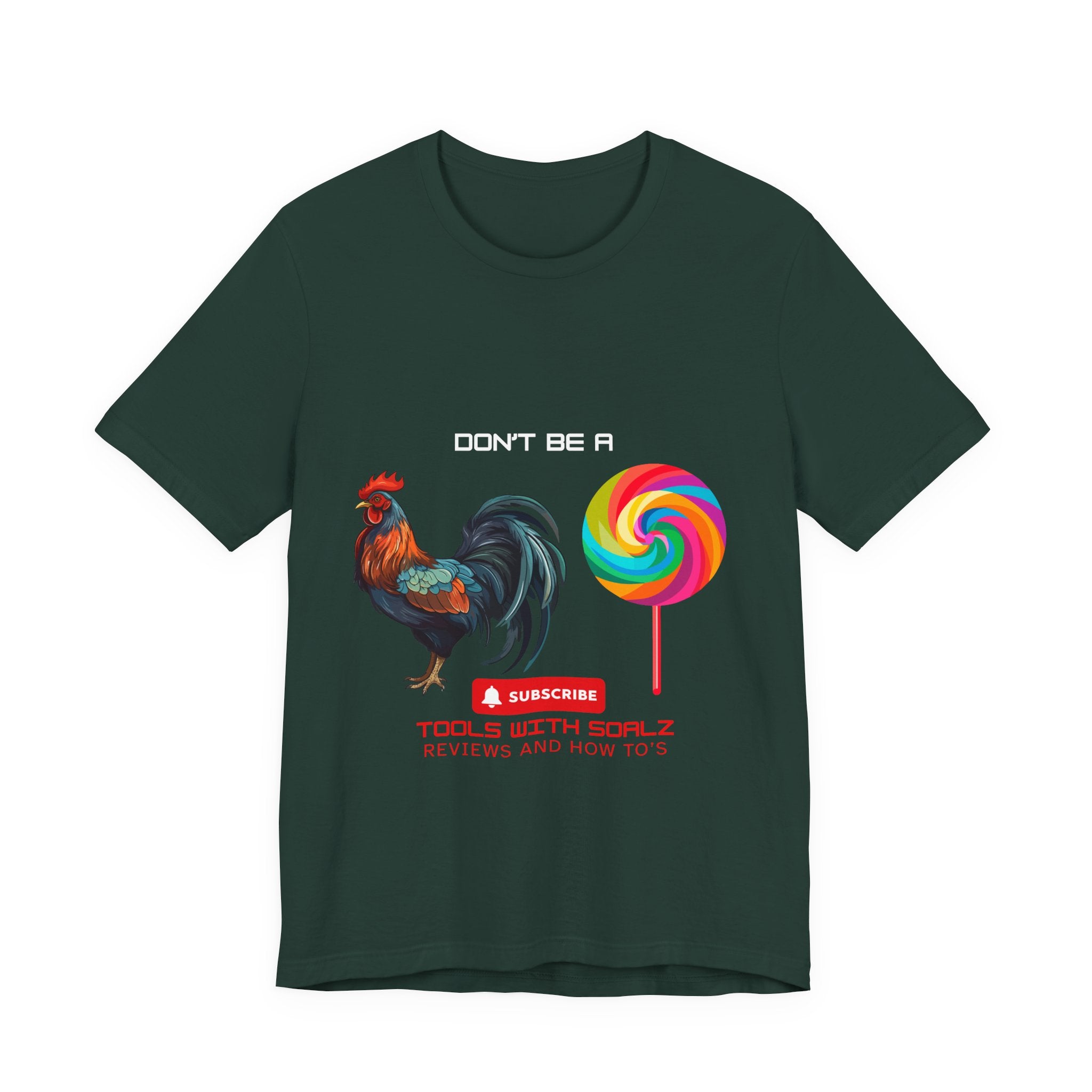 Don't Be a Rooster Short Sleeve Tee, Funny T-Shirt, Gift for Content Creators, Casual Wear, YouTube Merchandise, Quirky Graphic Tee