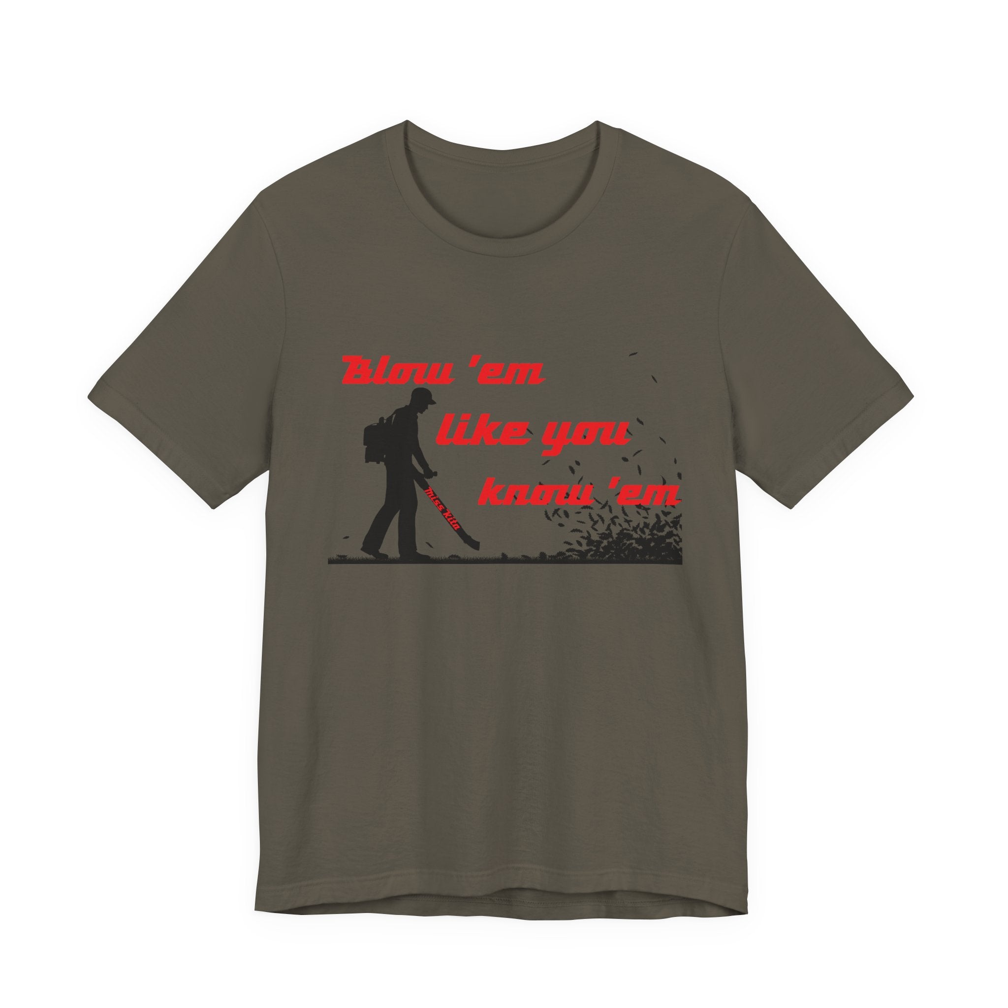 "Blow 'em like you know 'em" - Perfect for Home, Work, and Hangouts, Funny Gift for Friends, Great for Everyday [...]