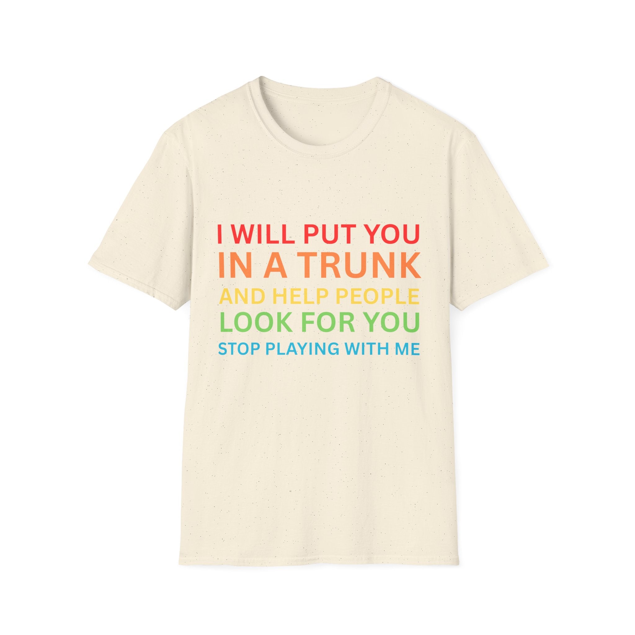 In a Trunk T-Shirt -  - Fun Gift, Casual Wear, Statement Tee, Quirky Fashion, Unique Humor