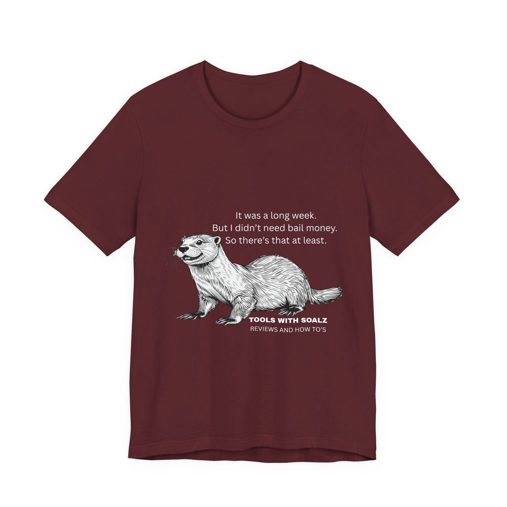 Bail Money Otter, Tools with SoAlz, Graphic Tee, Unisex Short Sleeve T-Shirt, Animal Lover Gift, Wildlife Tee, Nature Enthusiast Apparel