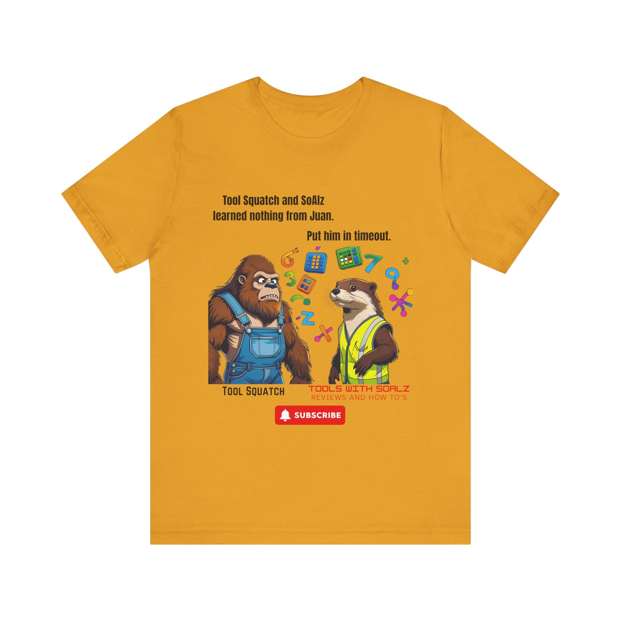 Learning with Juan, Tools with SoAlz, Tool Squatch, Tee for Tool Lovers, Funny T-Shirt, Gift for DIY Enthusiasts, Quirky Men’s Tee, Casual Everyday Wear