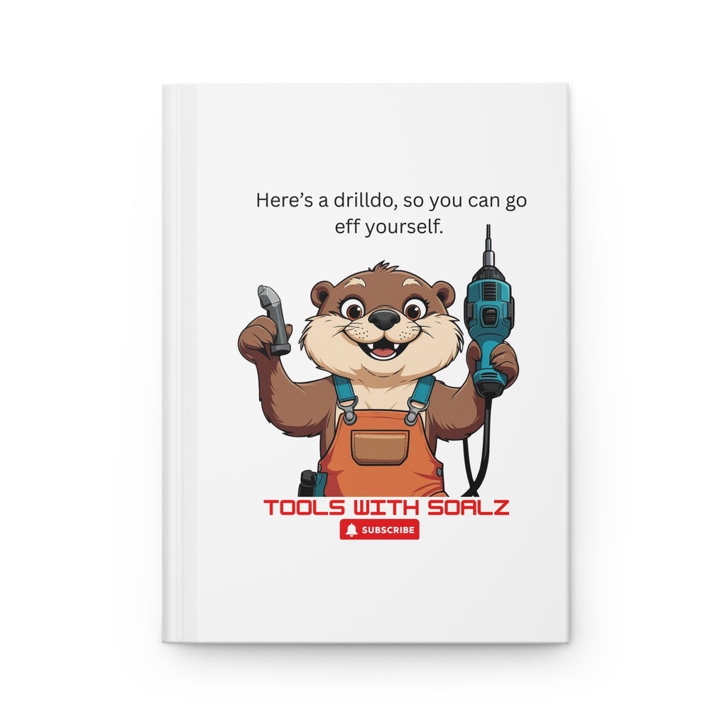 Drilldo, Tools with SoAlz, Journal for DIY Lovers, Perfect Gift for Cartoons Fans and Handy People, Ideal for Birthdays or Holidays