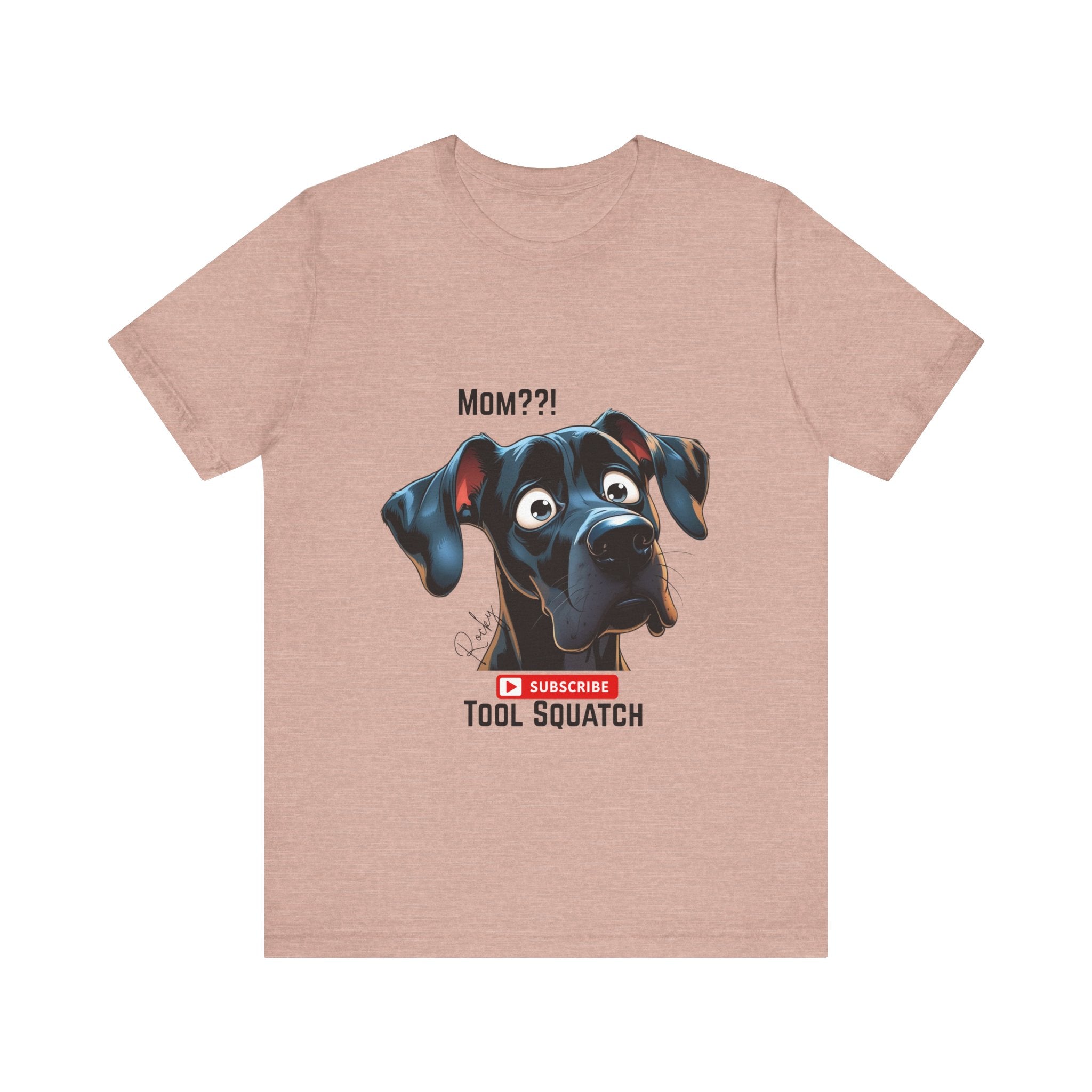 Mom? Tool Squatch Dog Lover Tee, Funny Dog Shirt, Pet Parent Gift, Gift for Mom, Dog Themed Apparel, Humor Tee, Casual Wear
