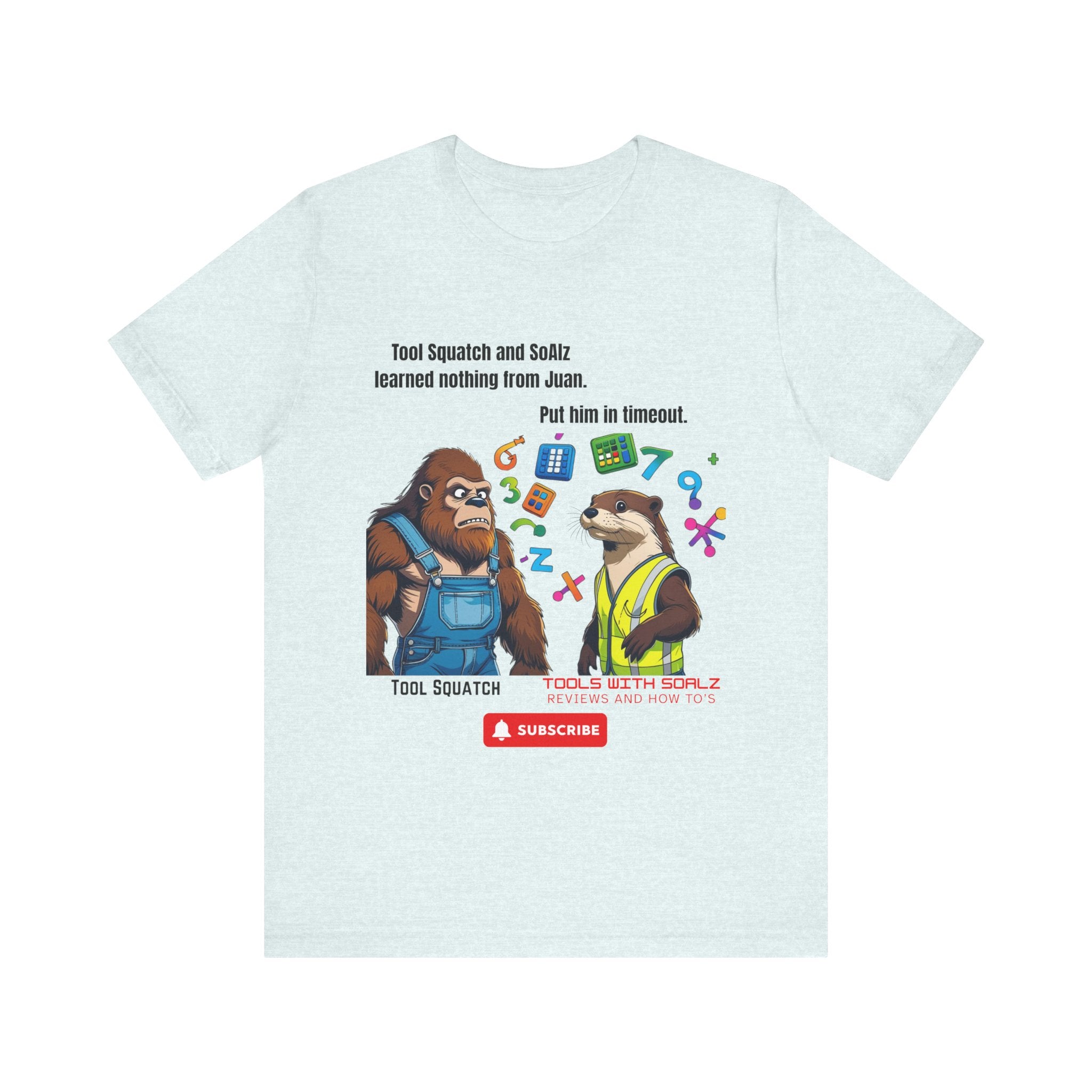 Learning with Juan, Tools with SoAlz, Tool Squatch, Tee for Tool Lovers, Funny T-Shirt, Gift for DIY Enthusiasts, Quirky Men’s Tee, Casual Everyday Wear
