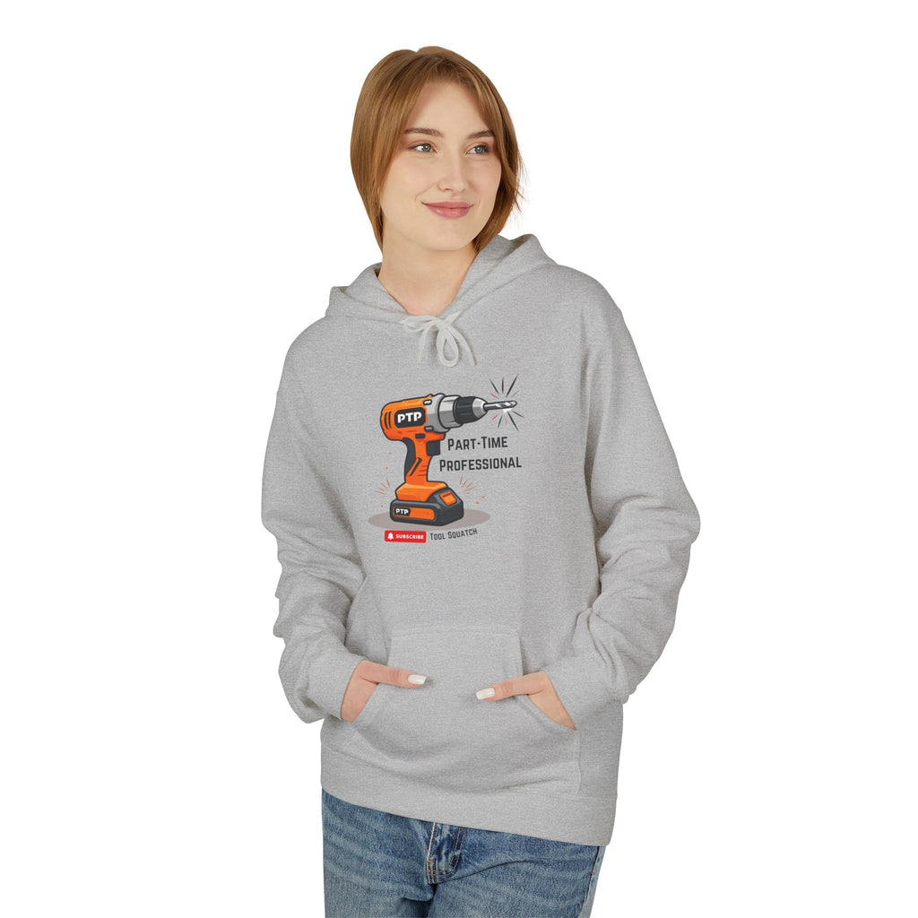 Part-Time Professional Hoodie, Tool Squatch, Crafting Apparel, Gift for Handyman, Personalized Workwear, Tool Themed Sweatshirt