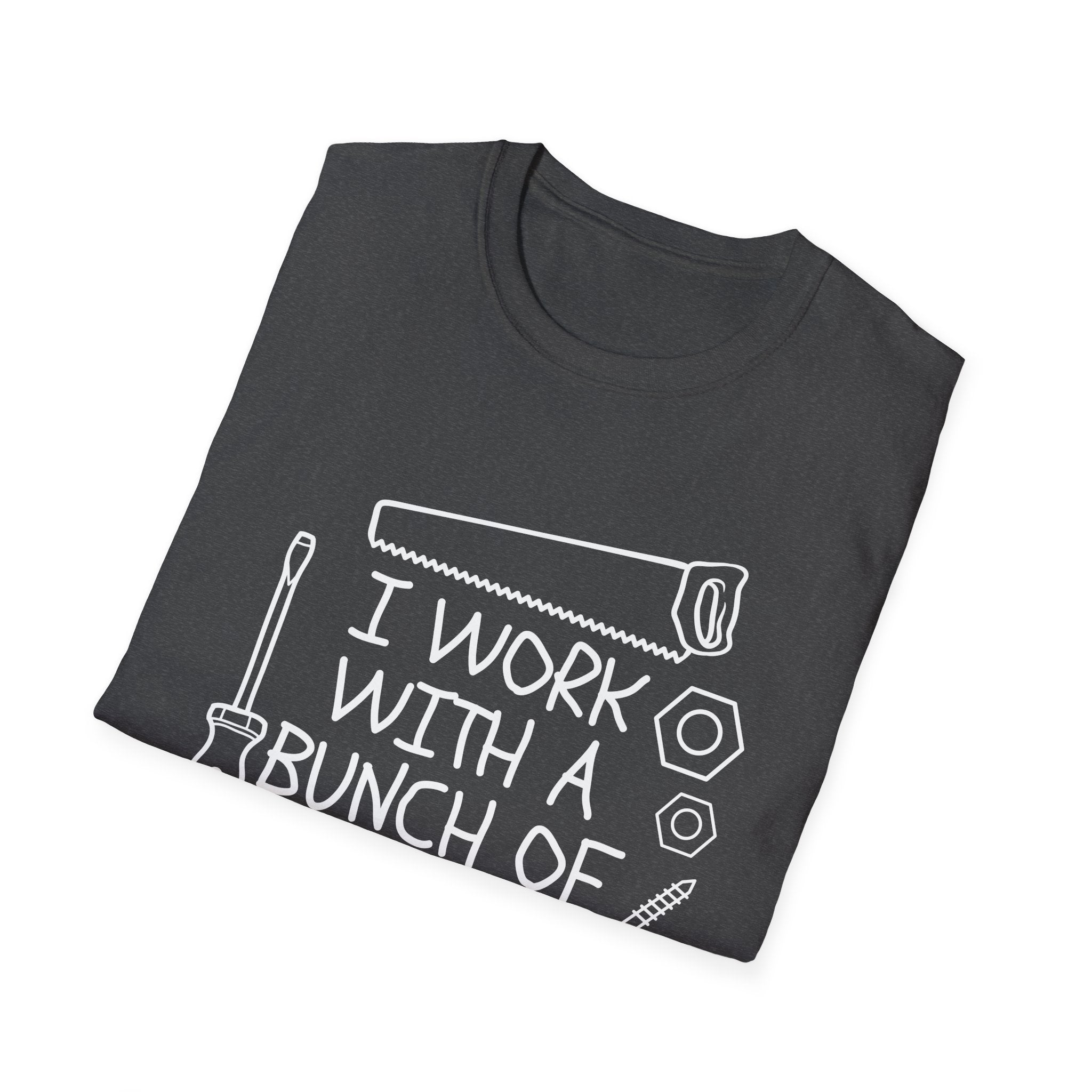 I work with Tools Softstyle T-Shirt, Casual Tee, Comfortable Top, Graphic Shirt, Everyday Wear, Gift for Him/Her/They