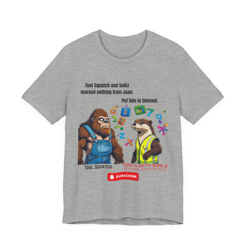 Learning with Juan, Tools with SoAlz, Tool Squatch, Tee for Tool Lovers, Funny T-Shirt, Gift for DIY Enthusiasts, Quirky Men’s Tee, Casual Everyday Wear