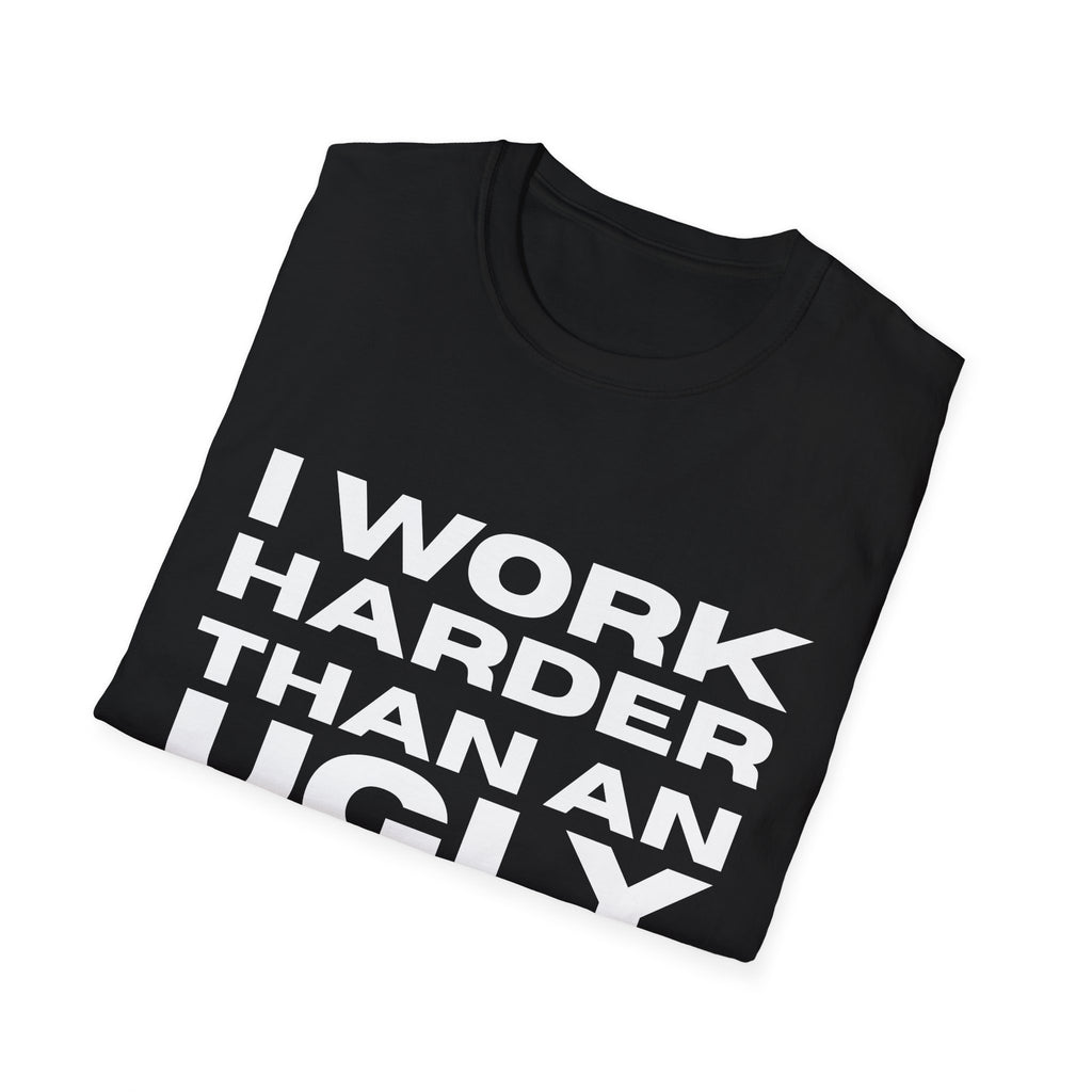 Ugly Stripper  T-Shirt, Humorous Tee, Gift for Friends, Casual Wear, Work Motivational Shirt, Fun Joke Apparel