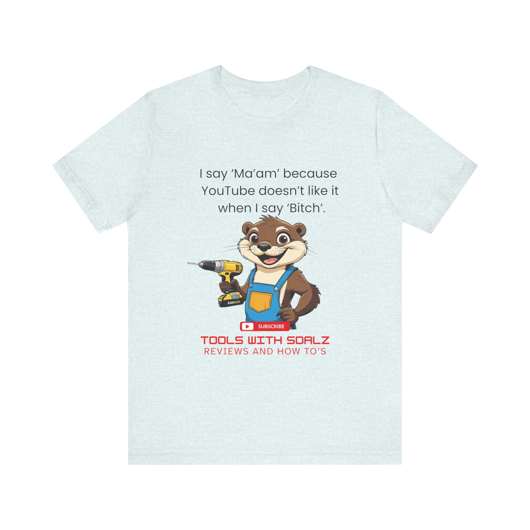 Ma'am, Tools with SoAlz, DIY Enthusiast Tee, Humor Shirt for Handyman, Birthday Gift for Dad, Casual Wear, YouTube Inspired T-Shirt