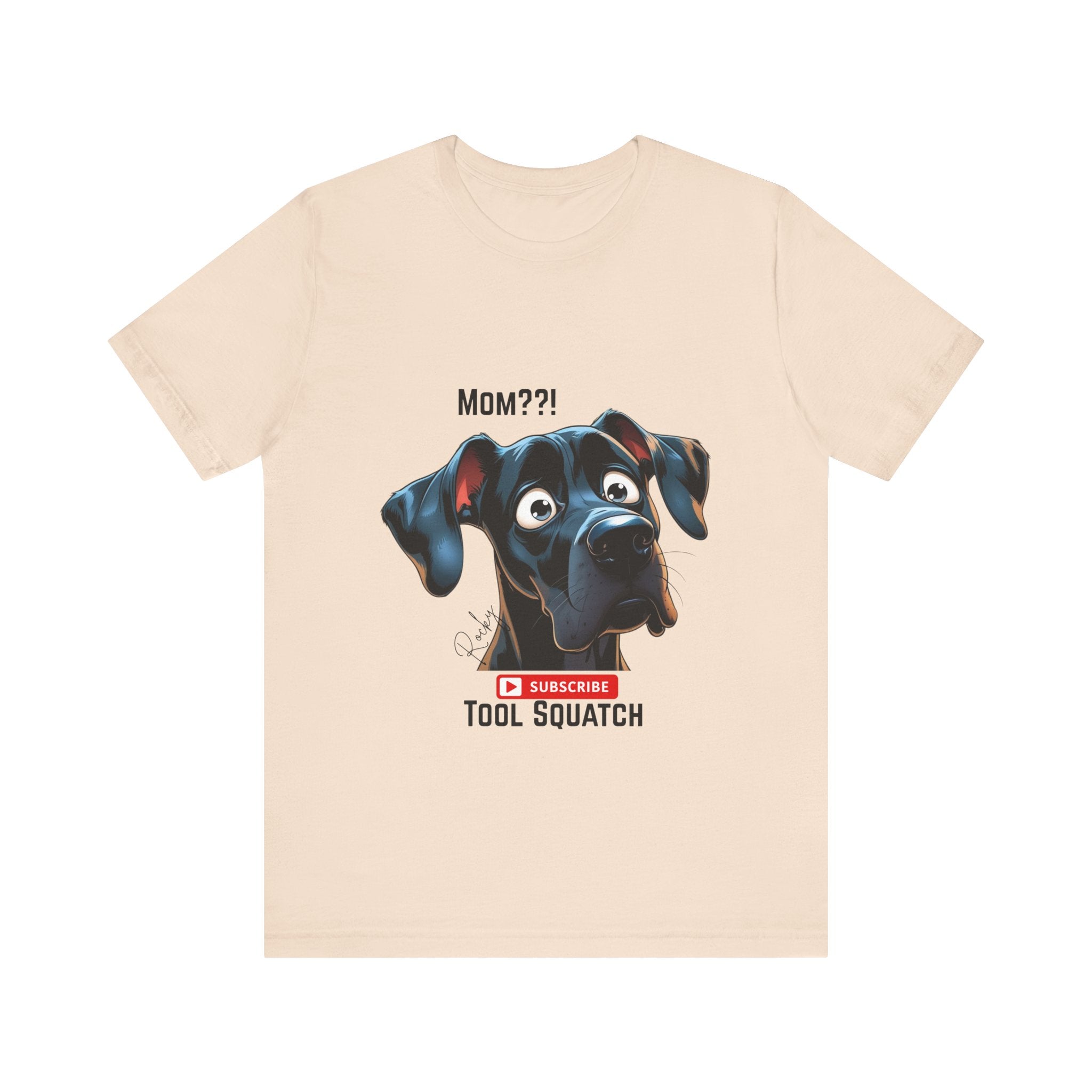 Mom? Tool Squatch Dog Lover Tee, Funny Dog Shirt, Pet Parent Gift, Gift for Mom, Dog Themed Apparel, Humor Tee, Casual Wear