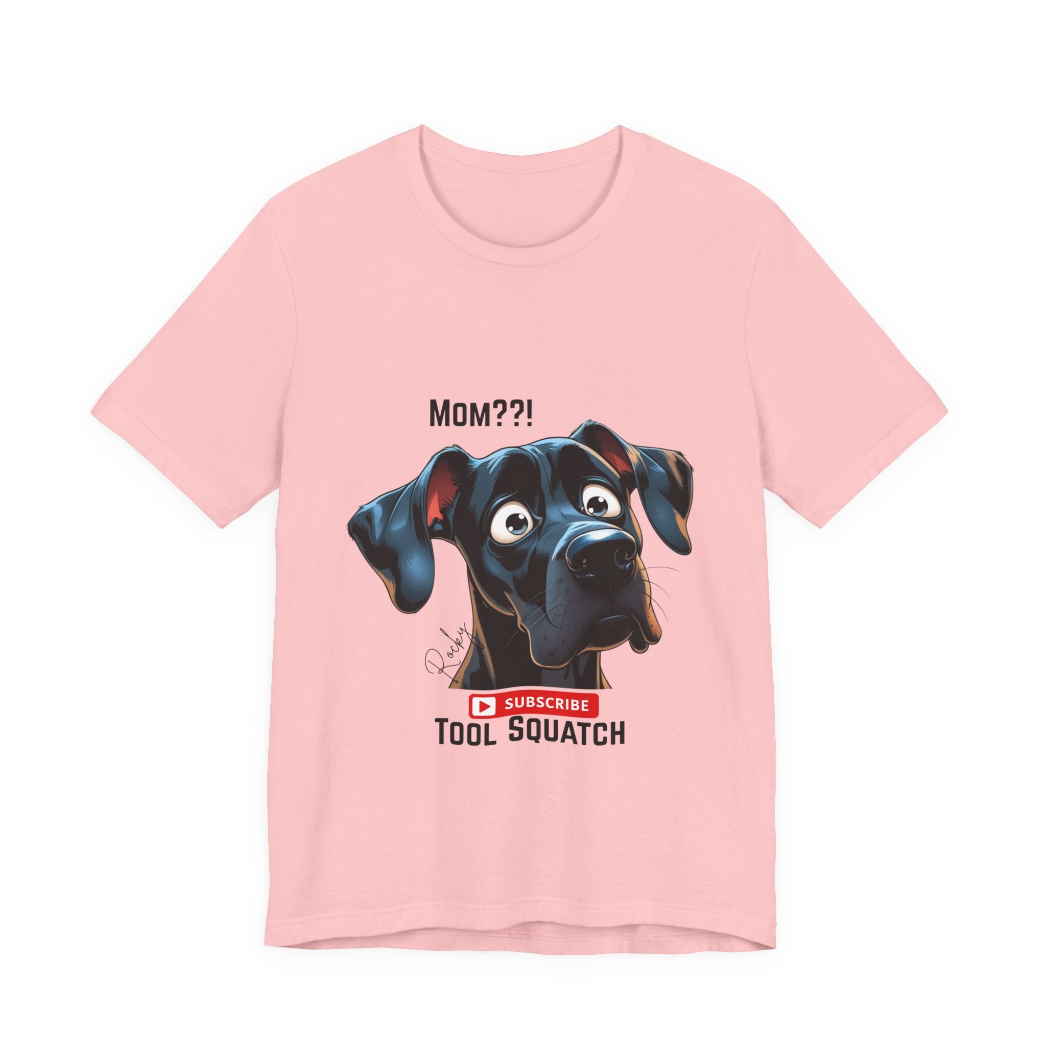 Mom? Tool Squatch Dog Lover Tee, Funny Dog Shirt, Pet Parent Gift, Gift for Mom, Dog Themed Apparel, Humor Tee, Casual Wear