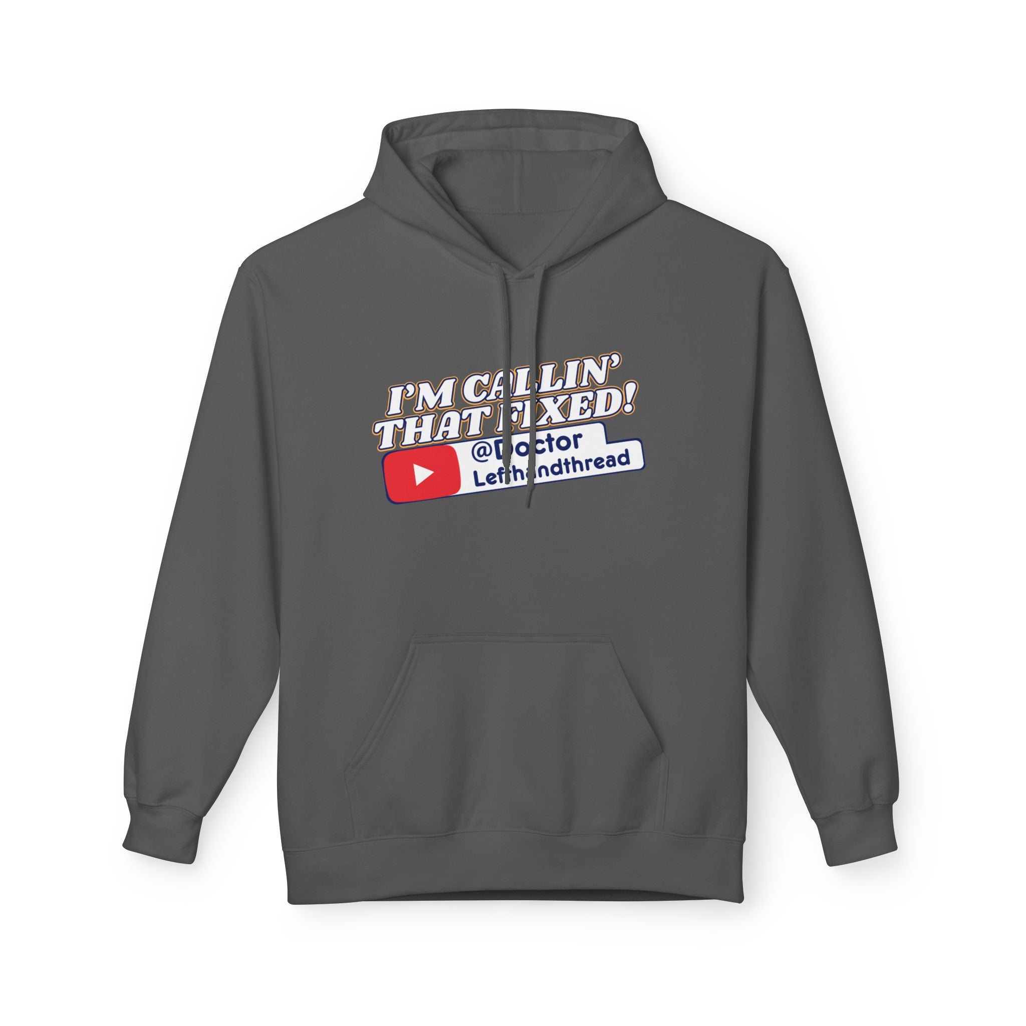 I'm Callin' That Fixed! Doctor Lefthandthread Funny Gift for YouTube Fans, Cozy Sweatshirt, Perfect for Casual Wear & Holidays
