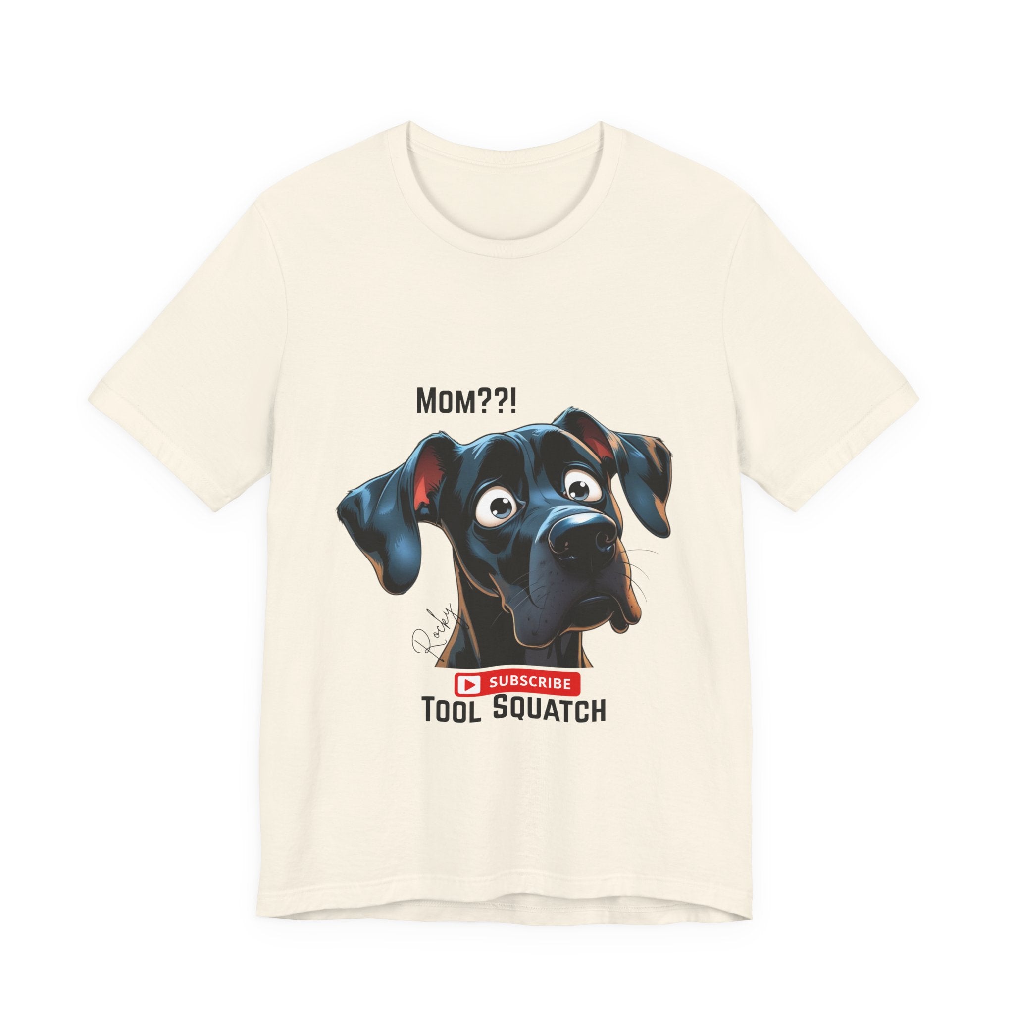 Mom? Tool Squatch Dog Lover Tee, Funny Dog Shirt, Pet Parent Gift, Gift for Mom, Dog Themed Apparel, Humor Tee, Casual Wear